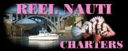 Welcome to REEL NAUTI CHARTERS